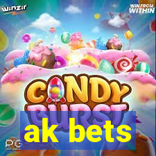 ak bets